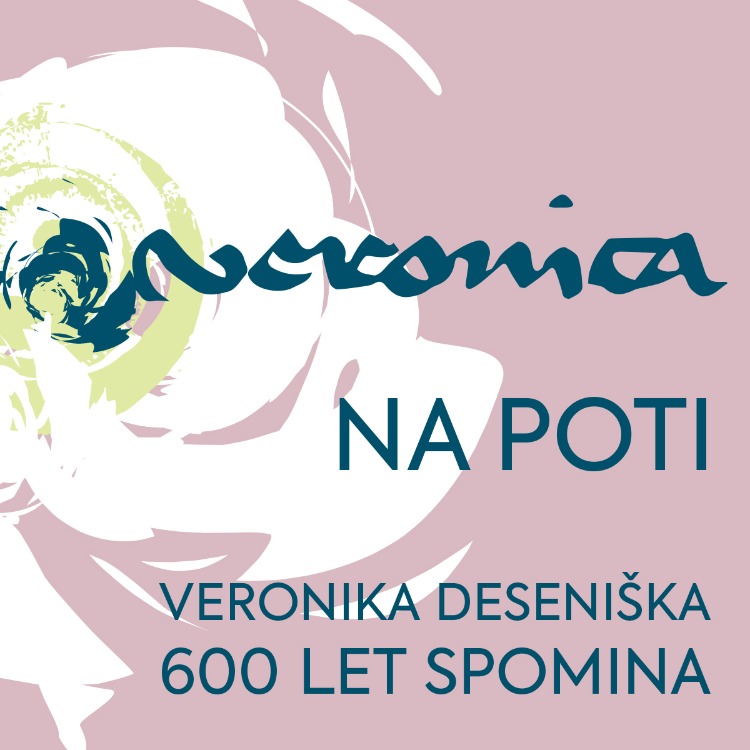VERONIKA DESENIŠKA NA POTI
