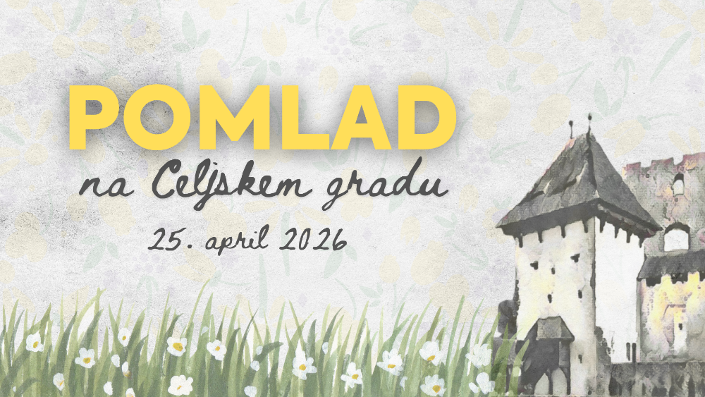 POMLAD NA CELJSKEM GRADU