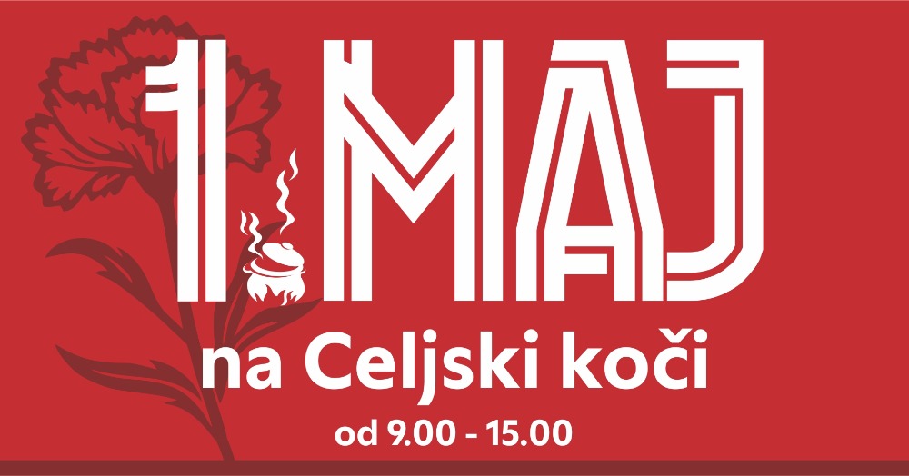 1. MAJ NA CELJSKI KOČI