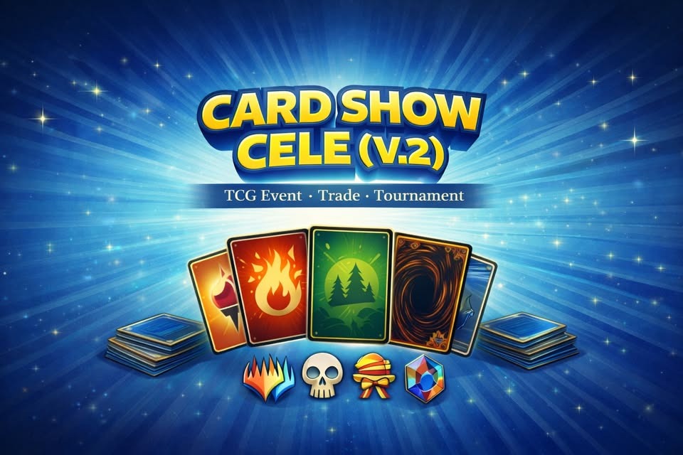 CARD SHOW CELE (V.2)