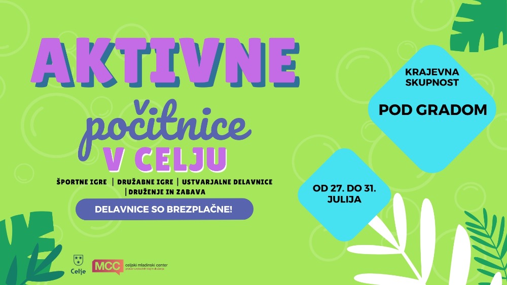 AKTIVNE POČITNICE: POD GRADOM
